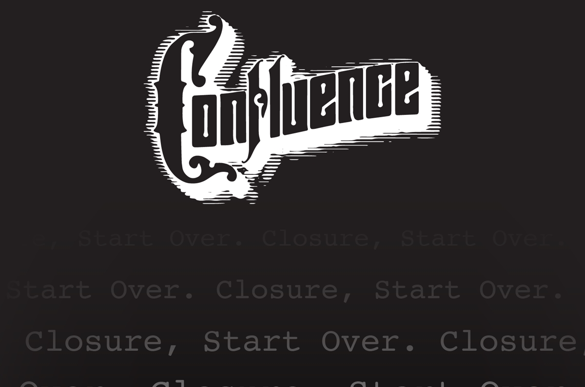 Confluence_ClosureStartOver